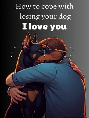 cover image of How to Cope With Losing Your Dog